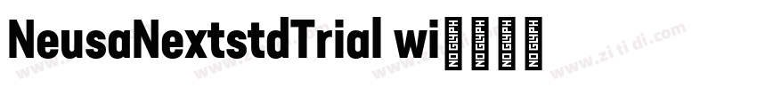 NeusaNextstdTrial wi字体转换
